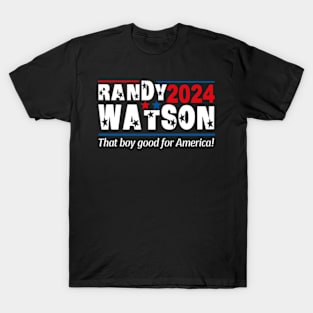 Randy Watson 24 For President T-Shirt